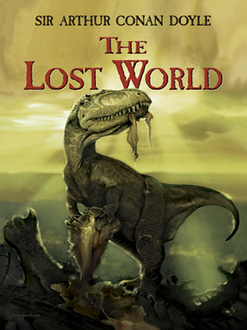 Title details for The Lost World by Sir Arthur Conan Doyle - Available